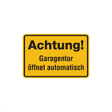 Achtung Garagentor Öfnet Auttomatiisch Schilder Gelb